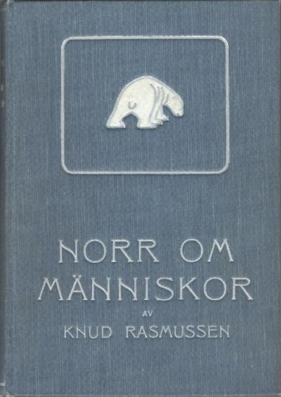 NORR OM MÄNNISKOR. Berättelsen om den Andra…