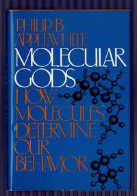Molecular Gods: How Molecules Determine Our Behavior