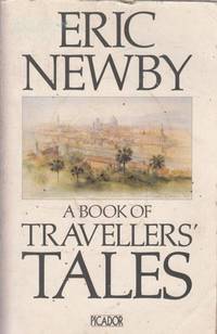 A Book of Travellers' Tales (Picador Books)