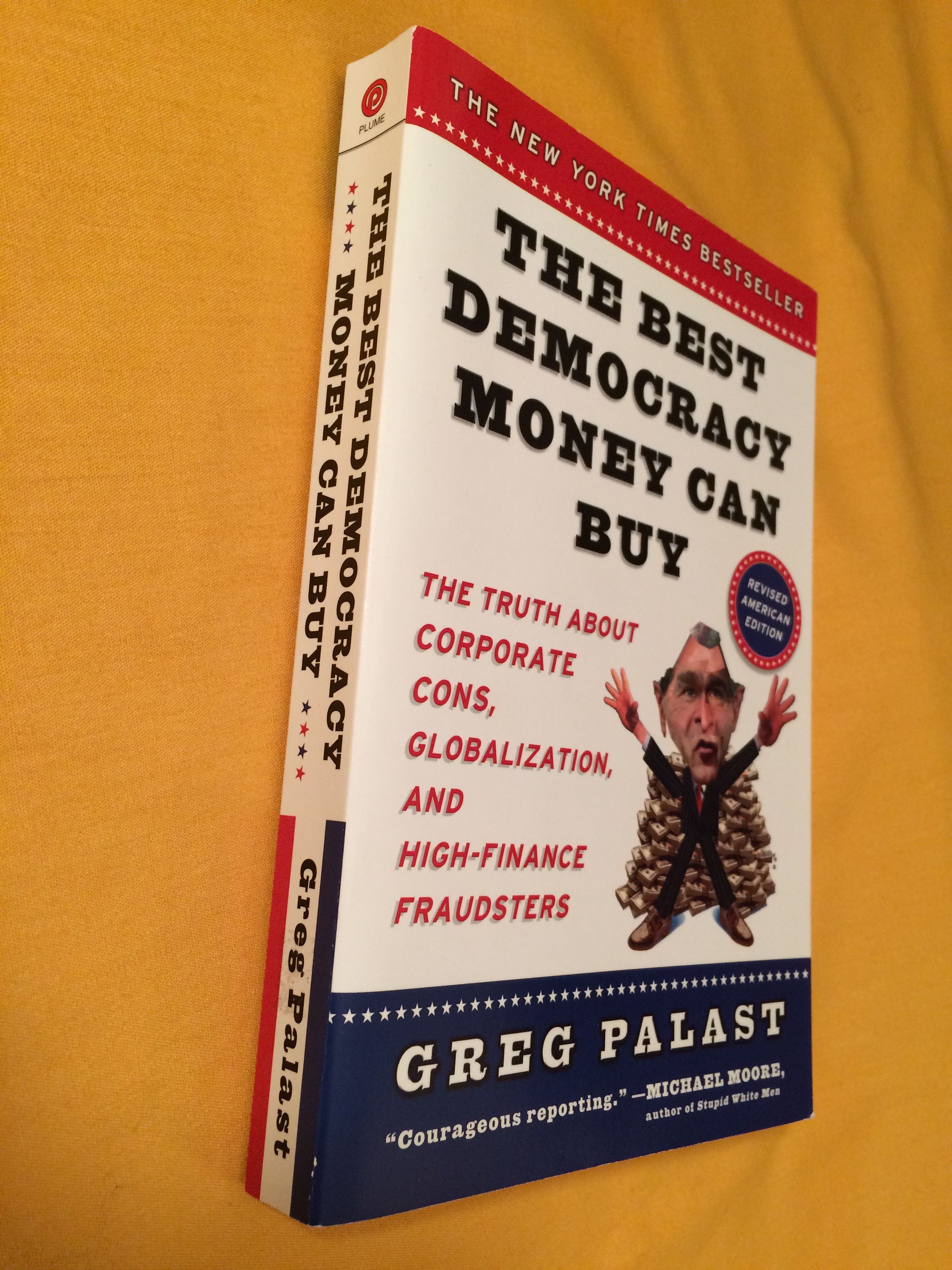 The Best Democracy Money Can Buy by Greg Palast - Paperback - (2002) 2003 - from A Few Used Books (SKU: 58)