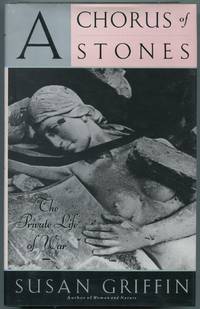 image of A Chorus of Stones: The Private Life of War