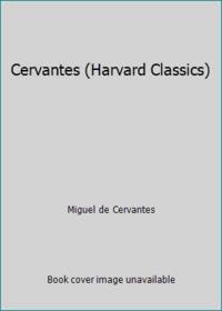 Cervantes (Harvard Classics)