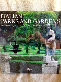 Italian Parks and Gardens by Listri, Massimo and Cesare M. Gunaccia - 1995