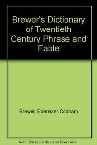 cover of Brewer's Dictionary of Twentieth Century Phrase and Fable