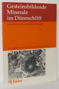 Gesteinsbildende Minerale im Dünnschliff. 322…