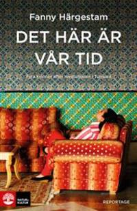 Det här är vår tid. Fyra kvinnor efter…