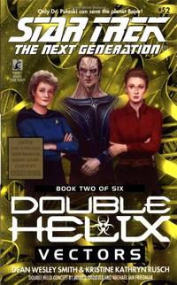 Vectors: Double Helix #2 (Star Trek: the Next Generation - Double Helix 2)