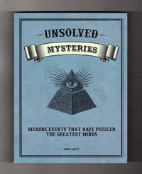image of Unsolved Mysteries - Bizarre Events That Have Puzzled the Greatest Minds