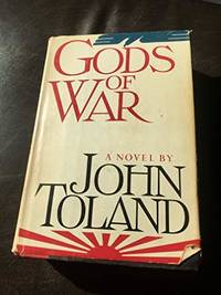 Gods of War (Novel) by Toland, John - 1985