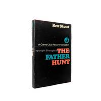 The Father Hunt by Rex Stout - 1969