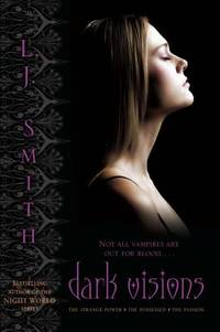 Dark Visions : The Strange Power; the Possessed; the Passion