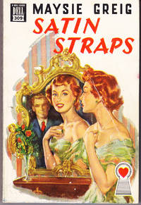 Satin Straps by Greig, Maysie - 1949