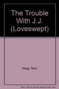 Trouble With J. J., The
