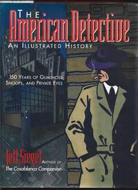 The American Detective: An Illustrated History