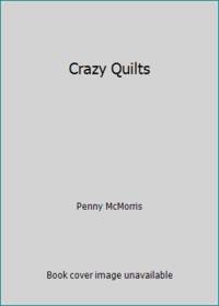 Crazy Quilts