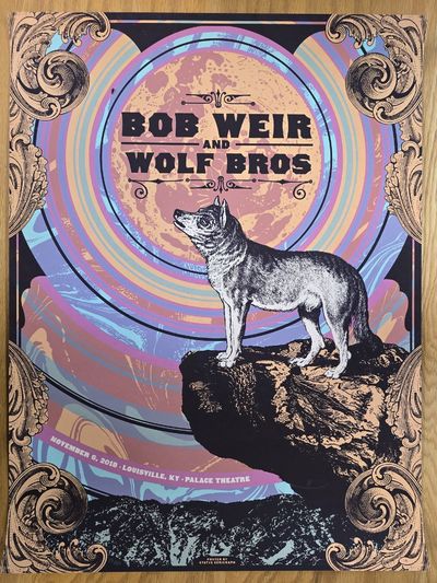 Bob Weir and Wolf Brothers - 2018 - Poster - VIP - Louisville, KY - Louisville Palace, Nov. 6, 2018