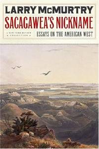 image of Sacagawea's Nickname: Essays on the American West