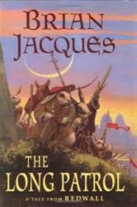 The Long Patrol (Redwall) by Brian Jacques - 1998-01-05