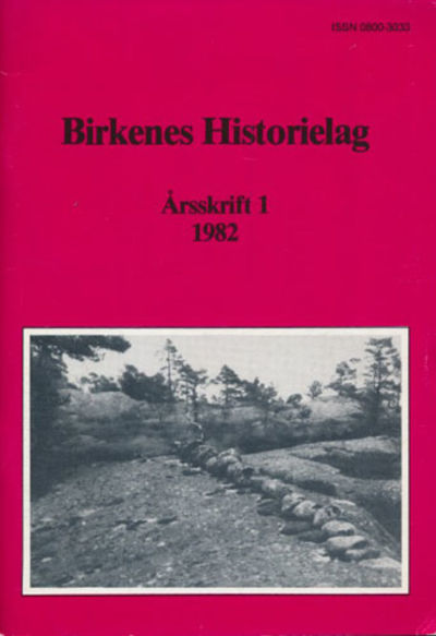 BIRKENES HISTORIELAG.  Årsskrift