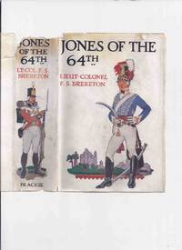 cover of Jones of the 64th: A Tale of the Battles of Assaye and Laswaree ( Sixty-Fourth Regiment ) ( Second Anglo-Mahratta War )