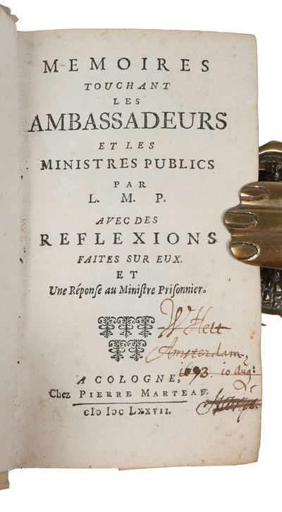 Memoires touchant les ambassadeurs, et les ministres publics (+) Reflexions sur les Memoires pour les ambassadeurs, et response au ministre prisonnier. (photo 2)