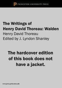 The Writings of Henry David Thoreau : Walden