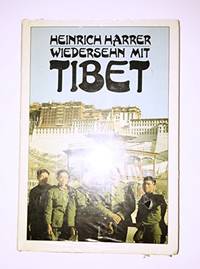 Wiedersehen mit Tibet by Harrer Heinrich