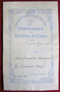 Ex-Praemio Québec. Pensionnat des Ursulines de Québec