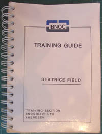 BNOC Training Guide - Beatrice Field by staff - 1000