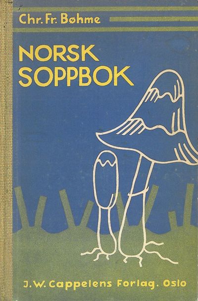 Norsk Soppbok. Med bilder og fargelagte plansjer.…
