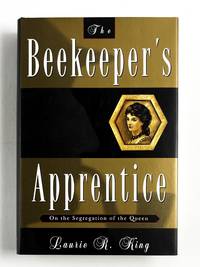 THE BEEKEEPER'S APPRENTICE