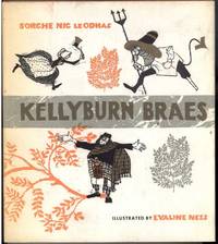 KELLYBURN BRAES by Leodhas, Sorche Nic, Illustrated by Evaline Ness