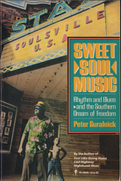SWEET SOUL MUSIC. Rhythm and Blues and the…