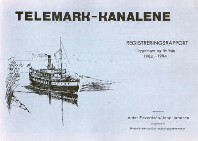 Telemark - kanalene. Registreringsrapport…