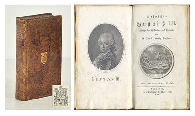 Geschichte Gustaf’s III. Königs der Schweden und…