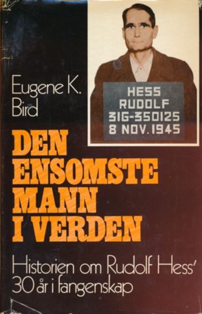 Den ensomste mann i verden. Historien om Rudolf…