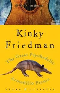 image of The Great Psychedelic Armadillo Picnic: A "Walk" in Austin (Crown Journeys)