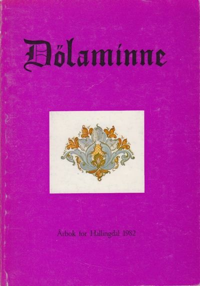Dølaminne. Årbok for Hallingdal 1982. 14. årgang.