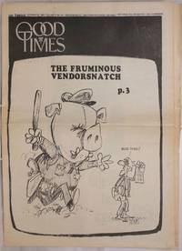 image of Good Times: universal life/ bulletin of the Church of the Times; vol. 2, #42, October 30, 1969: The Fruminous Vendorsnatch