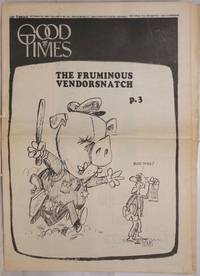 Good Times: universal life/ bulletin of the Church of the Times; vol. 2, #42, Oct. 30, 1969: The Fruminous Vendorsnatch