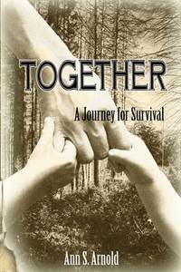 Together : A Journey for Survival