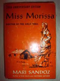 Miss Morissa, Doctor of the Gold Trail - 20th Anniversary Edition