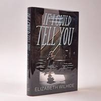 IF I COULD TELL YOU [Signed]