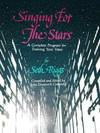 Singing for the Stars: A Complete Program for Training Your Voice