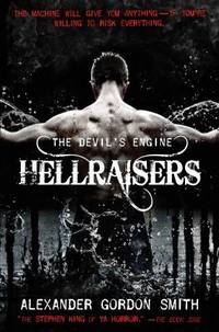 The Devil's Engine: Hellraisers : (Book 1)