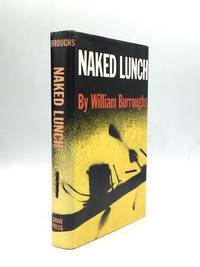 NAKED LUNCH by Burroughs, William S - 1959