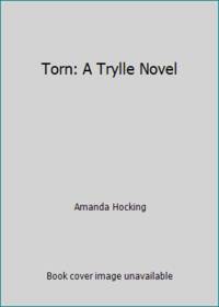 Torn: A Trylle Novel