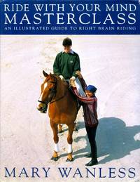 image of Ride with Your Mind - Masterclass: Illustrated Guide to Right Brain Riding