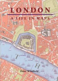 cover of London: A Life in Maps