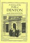 A History of the Pubs of Denton and Haughton